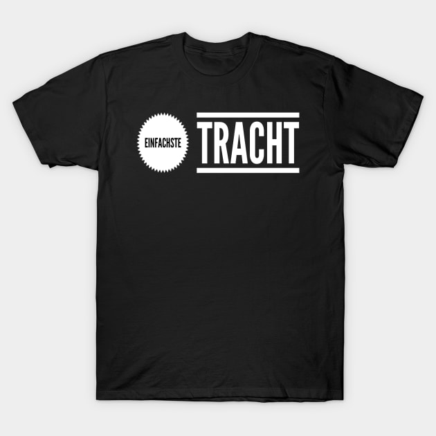 EINFACHSTE TRACHT T-Shirt by vibeno1